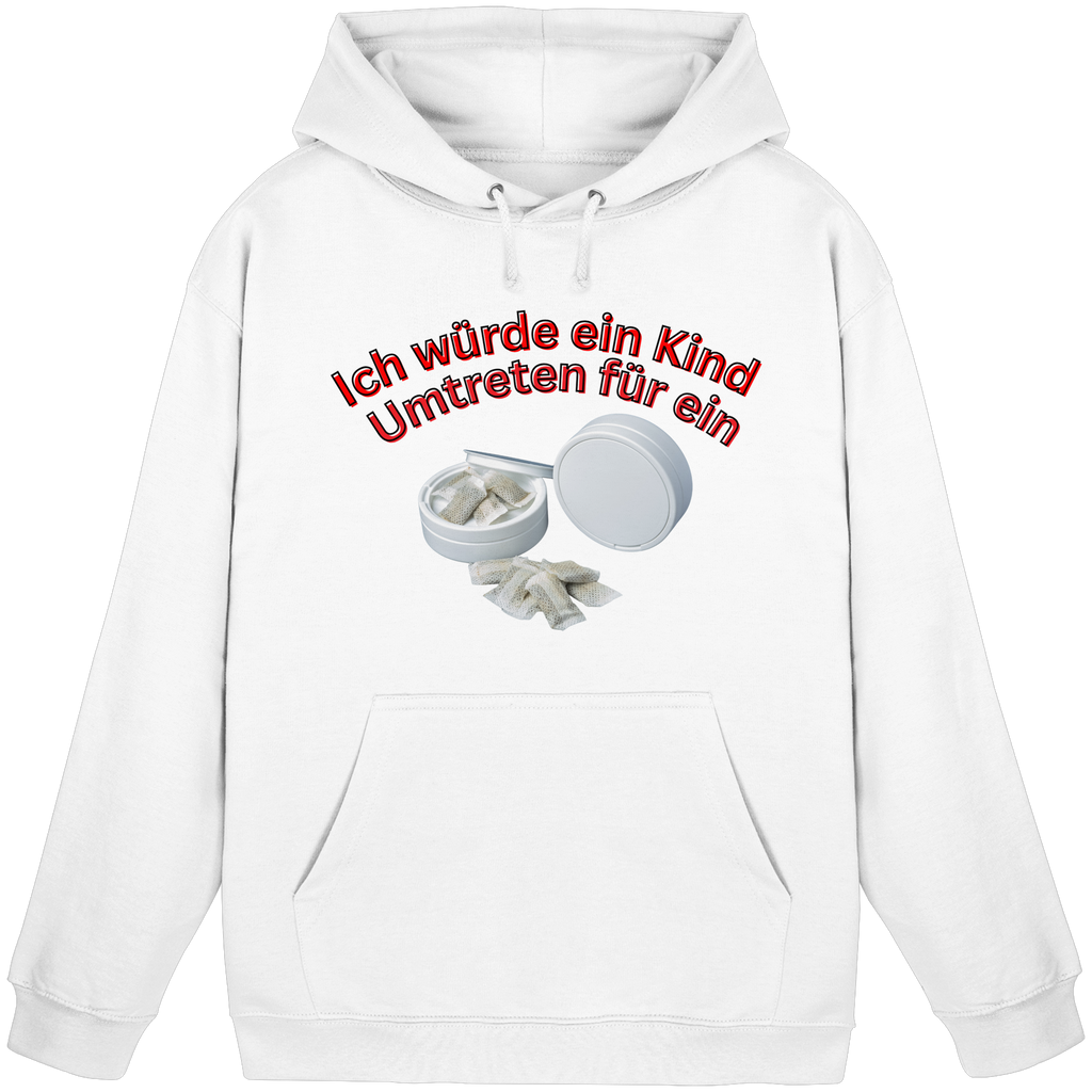 Ich würde ein Kind Umtreten für ein Snus  Hoodie