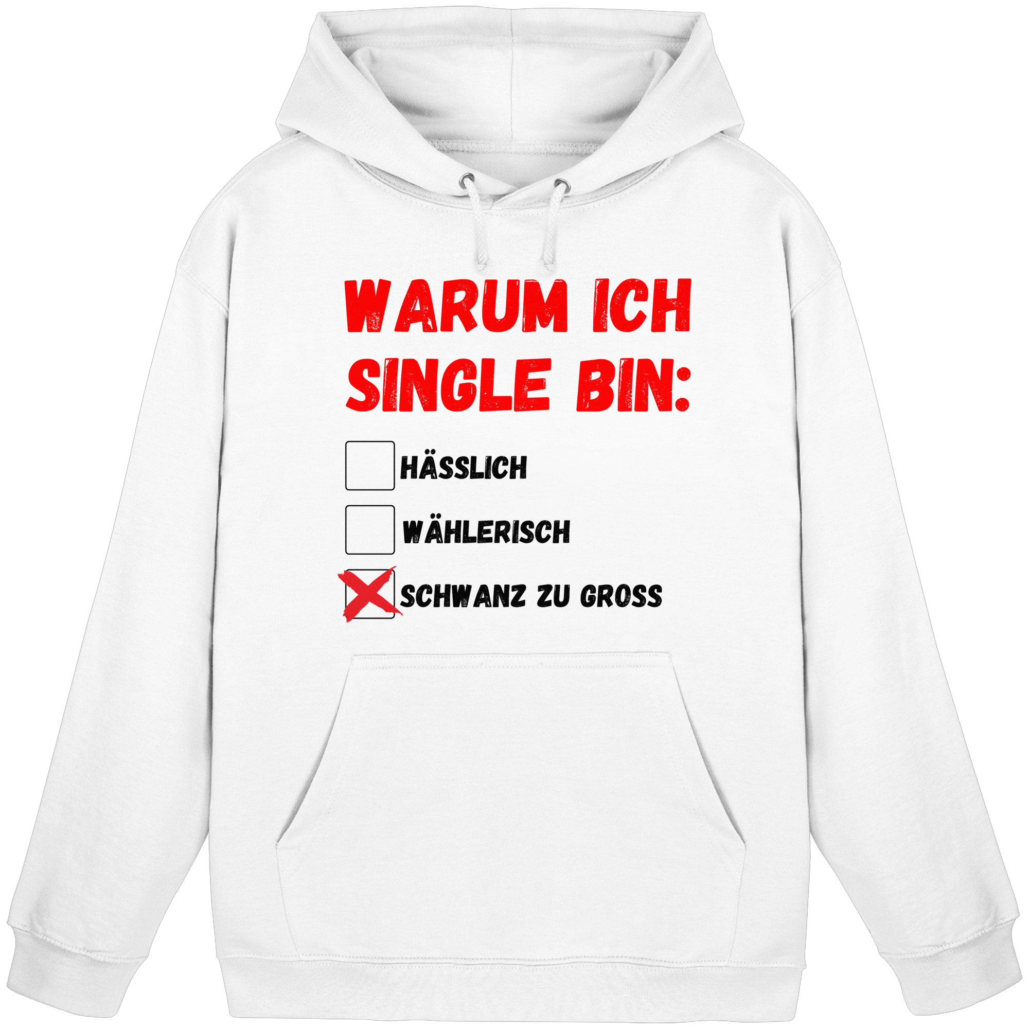 Warum ich Single bin (groß) Hoodie