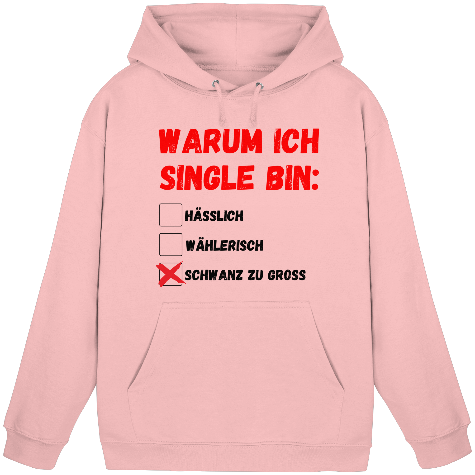 Warum ich Single bin (groß) Hoodie