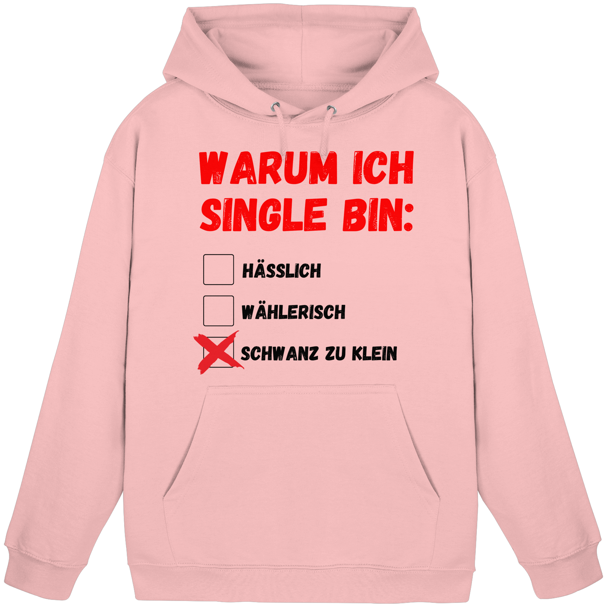 Warum ich Single bin (klein) Hoodie