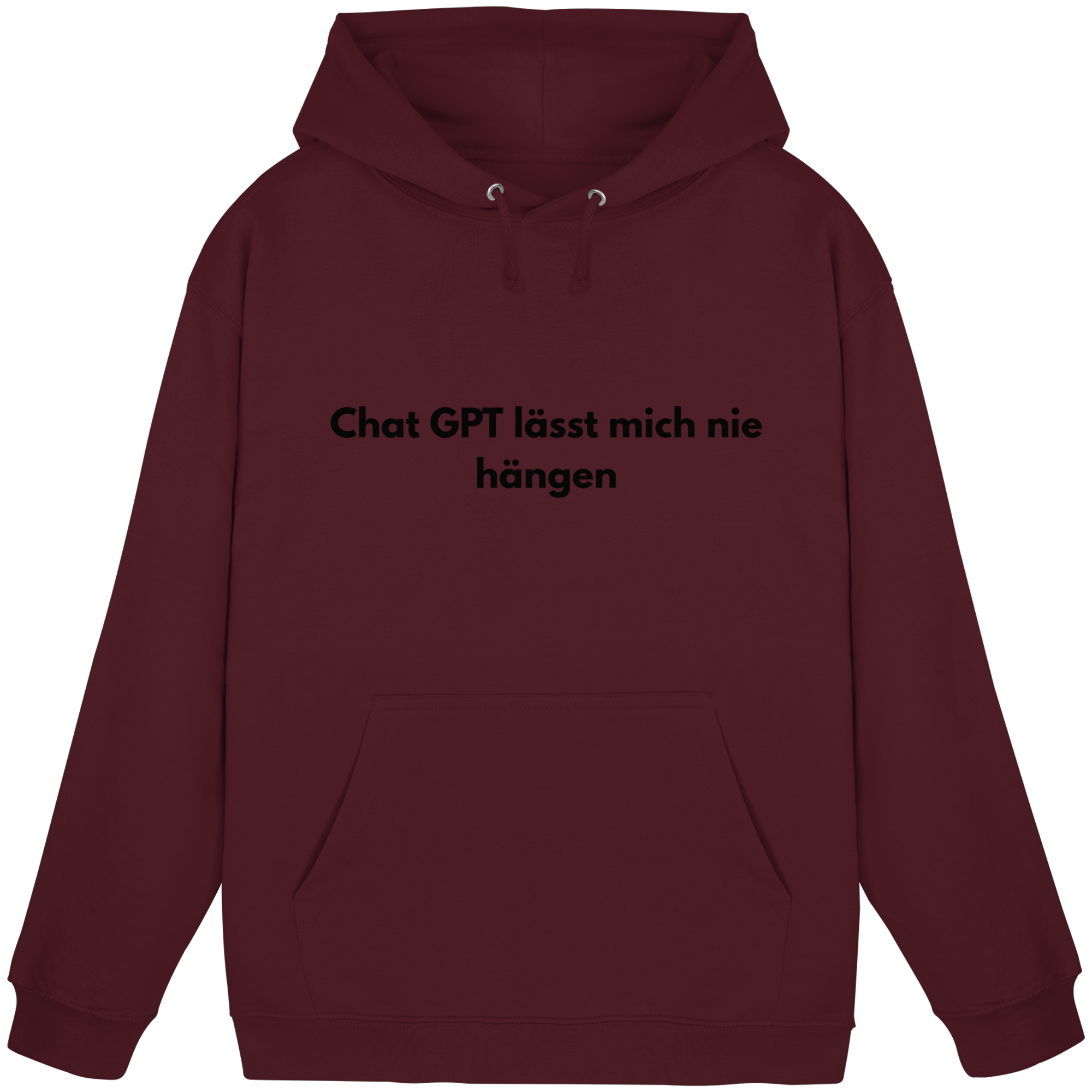 Chat GPT lässt mich hängen Hoodie