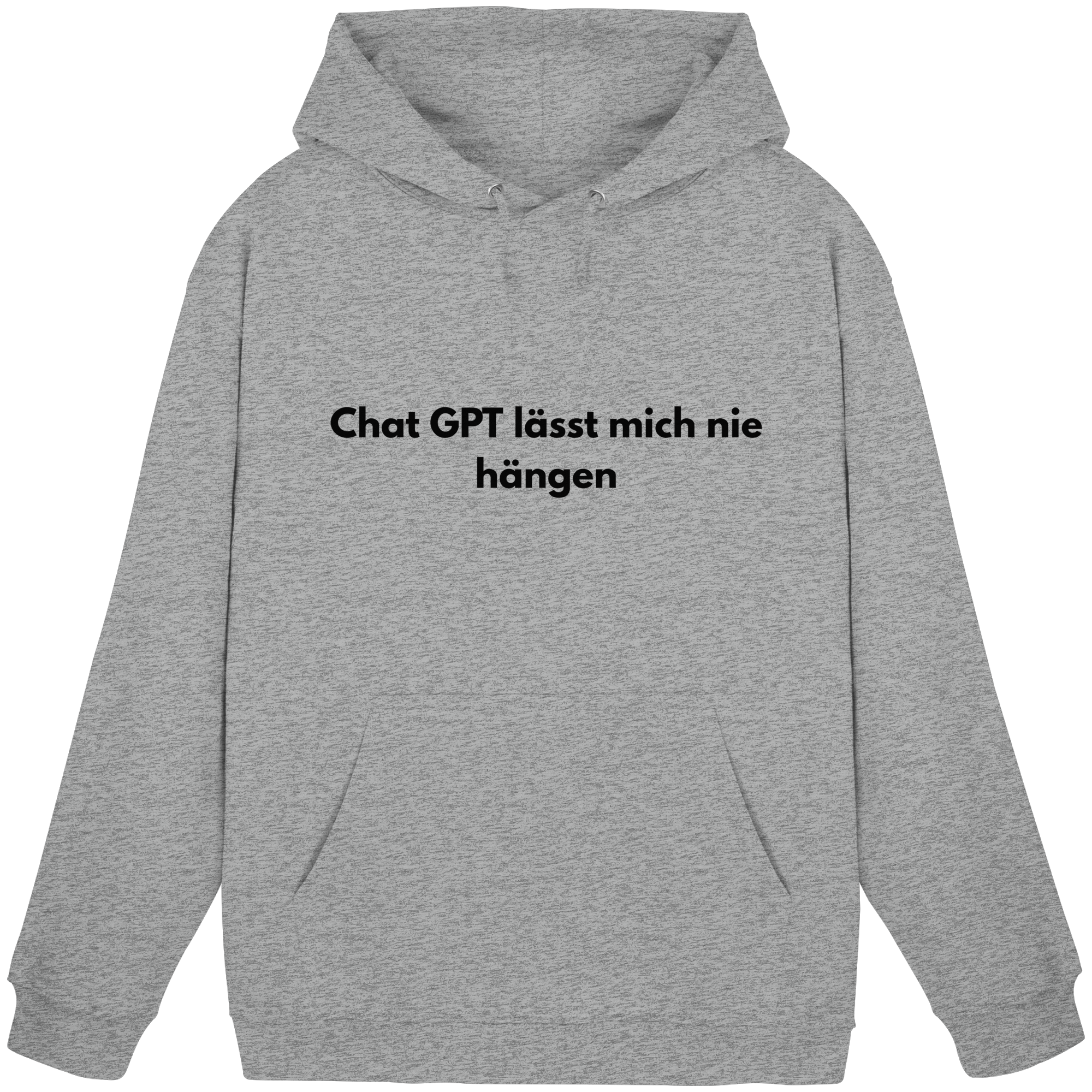 Chat GPT lässt mich hängen Hoodie