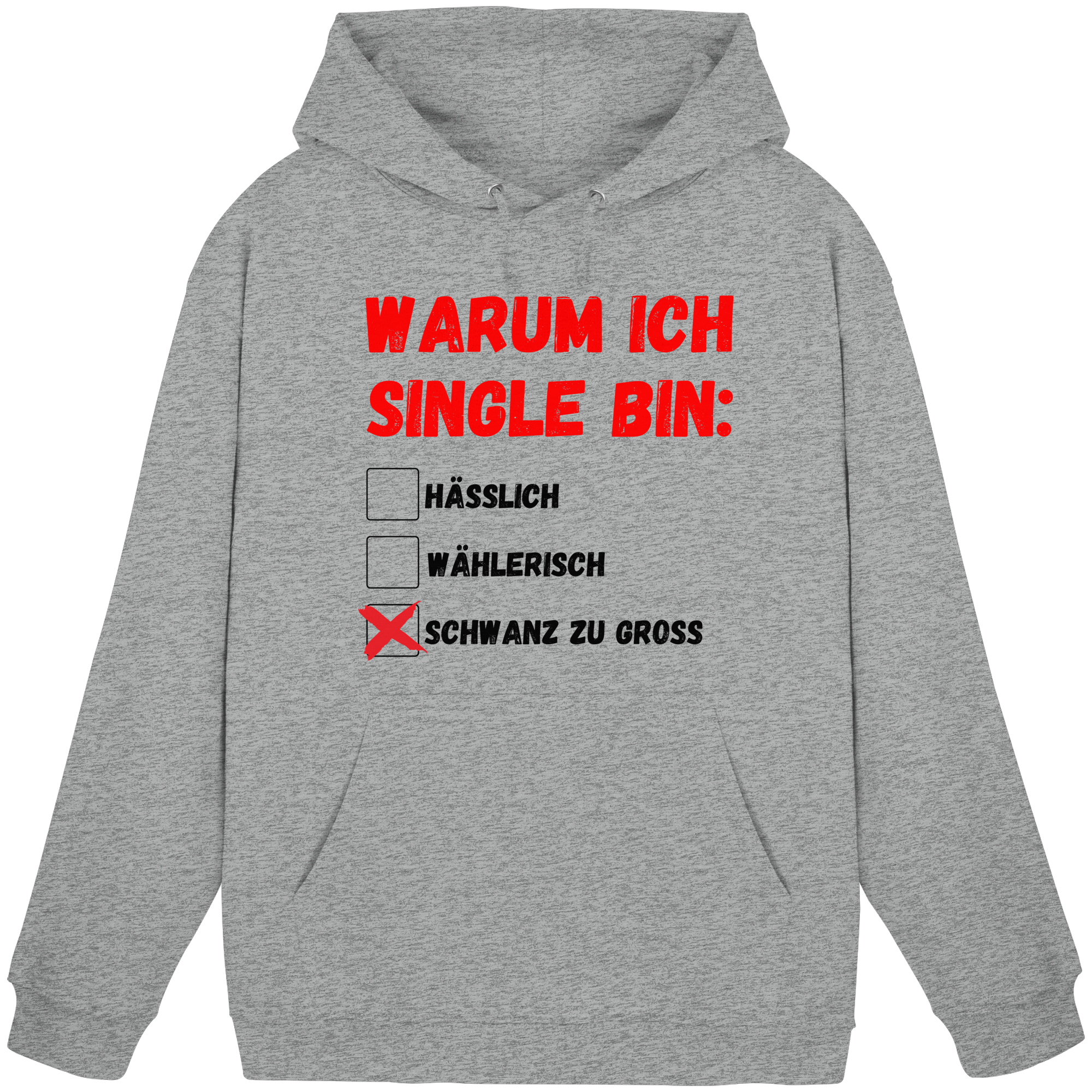 Warum ich Single bin (groß) Hoodie