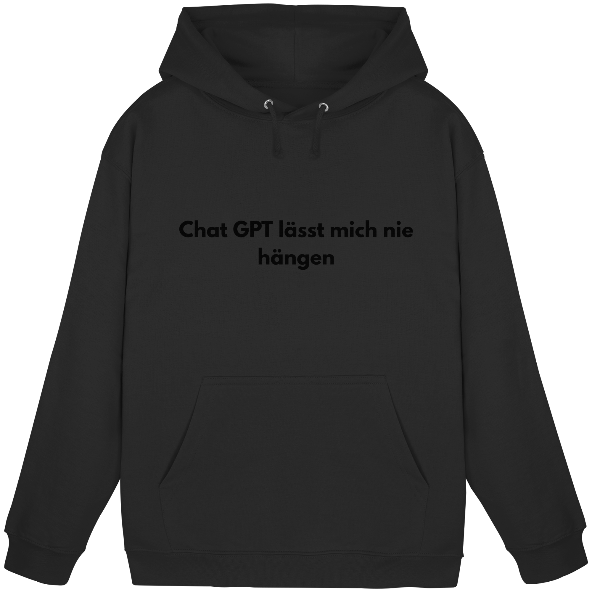 Chat GPT lässt mich hängen Hoodie