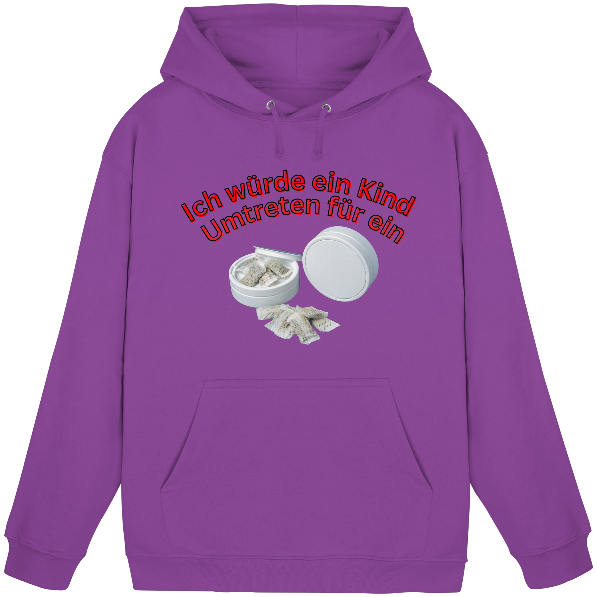 Ich würde ein Kind Umtreten für ein Snus  Hoodie
