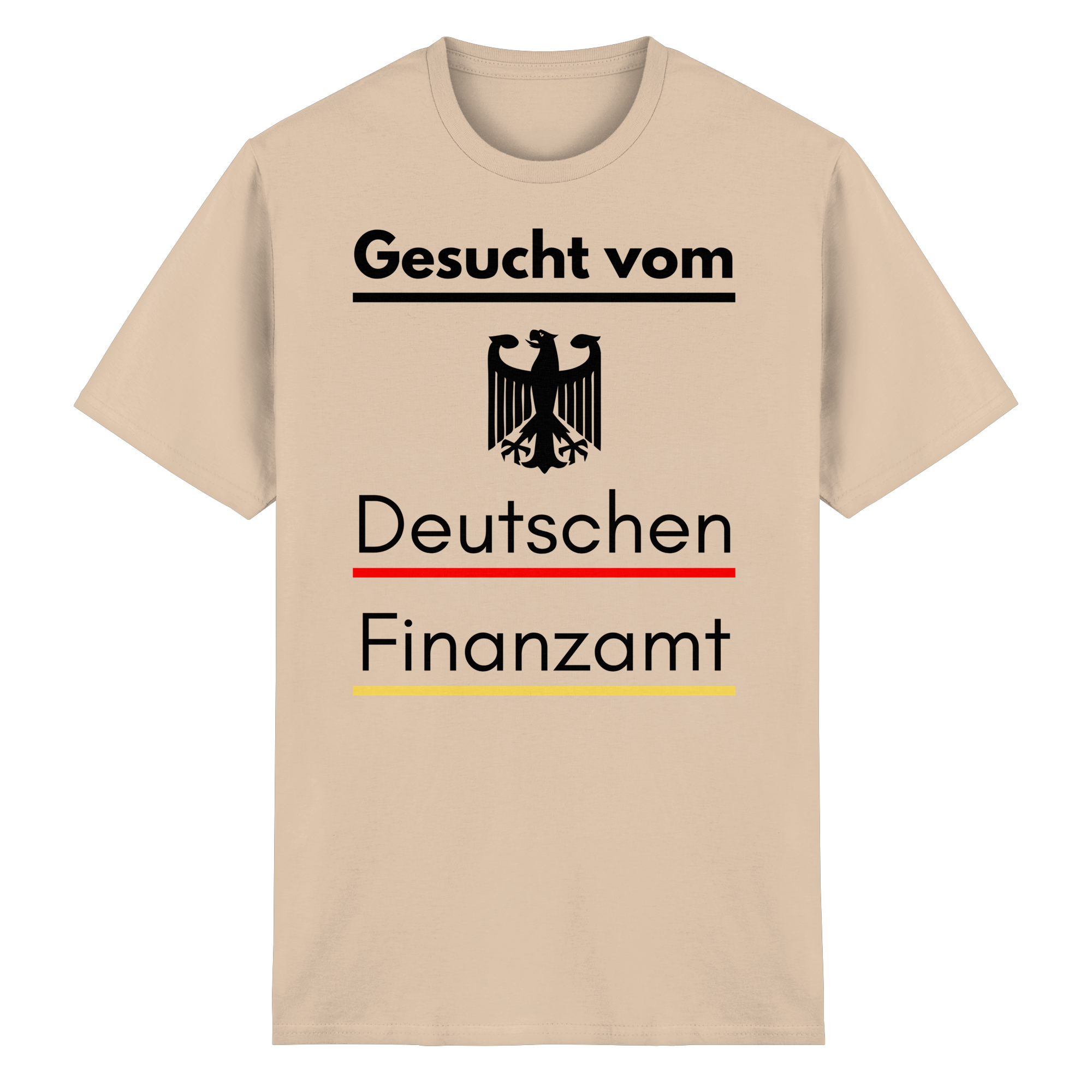 Gesucht vom Finanzamt T-Shirt