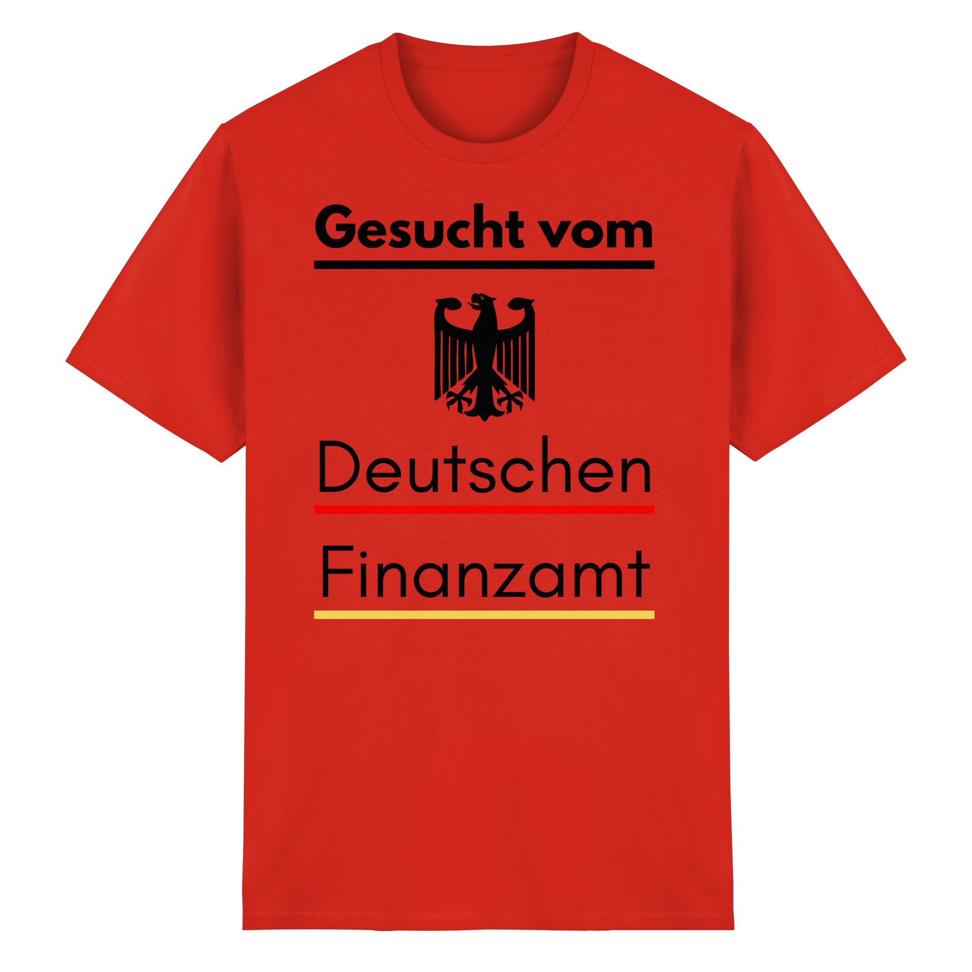 Gesucht vom Finanzamt T-Shirt