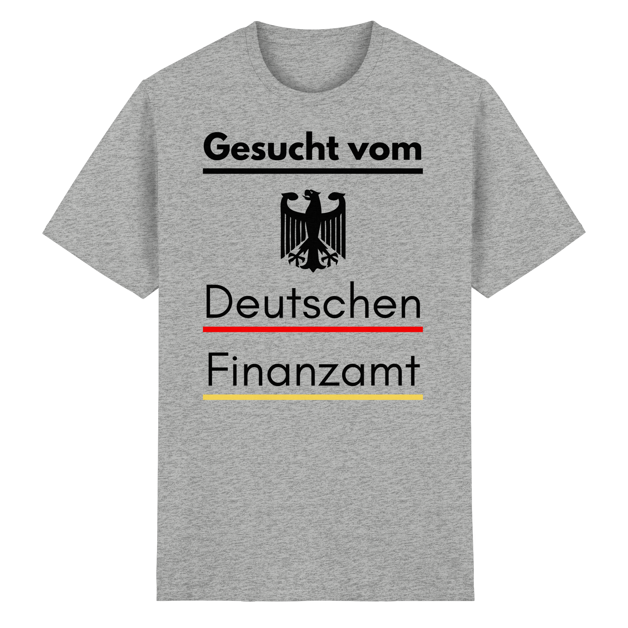 Gesucht vom Finanzamt T-Shirt